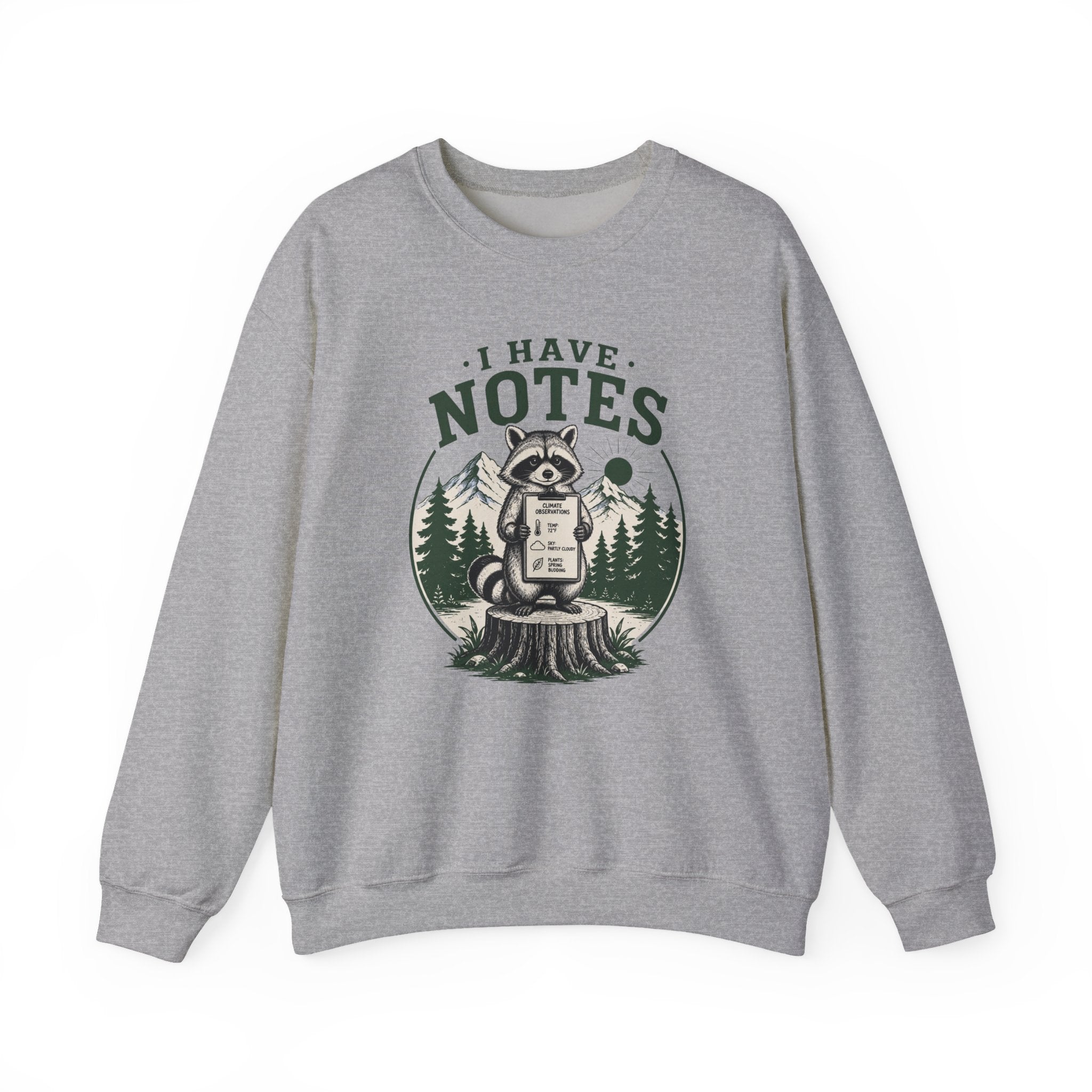 I Have Notes Stump Crewneck Sweatshirt