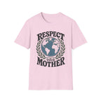Respect Your Mother Tee