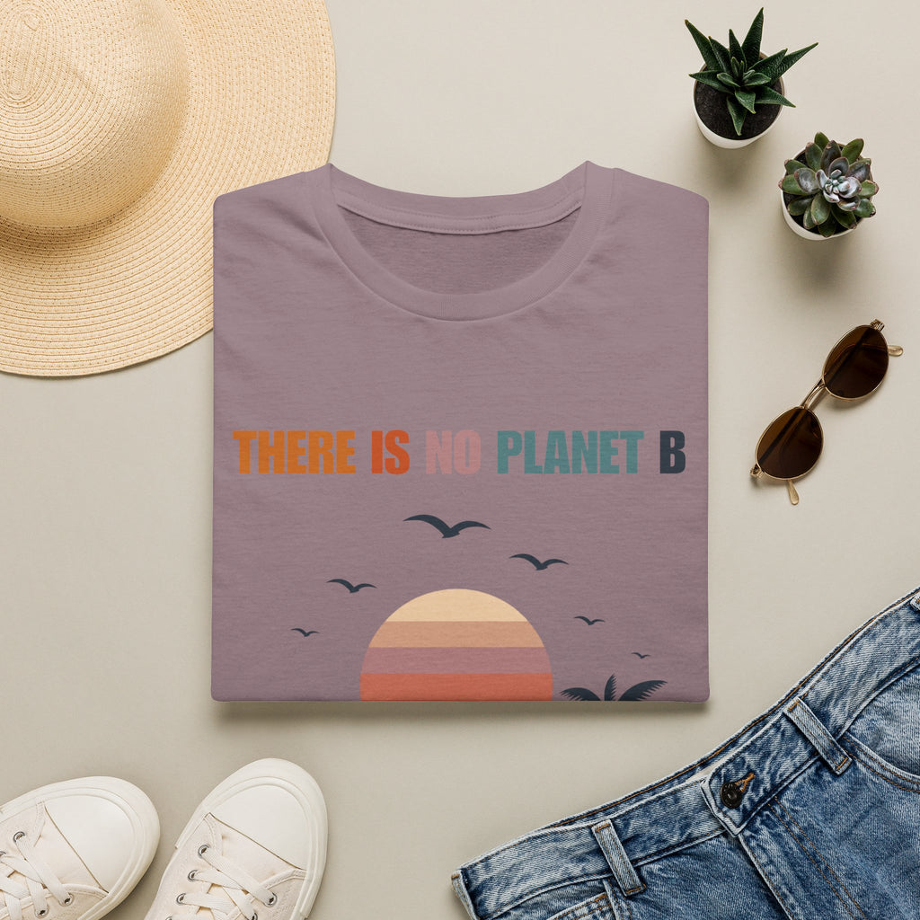 There Is No Planet B Tee