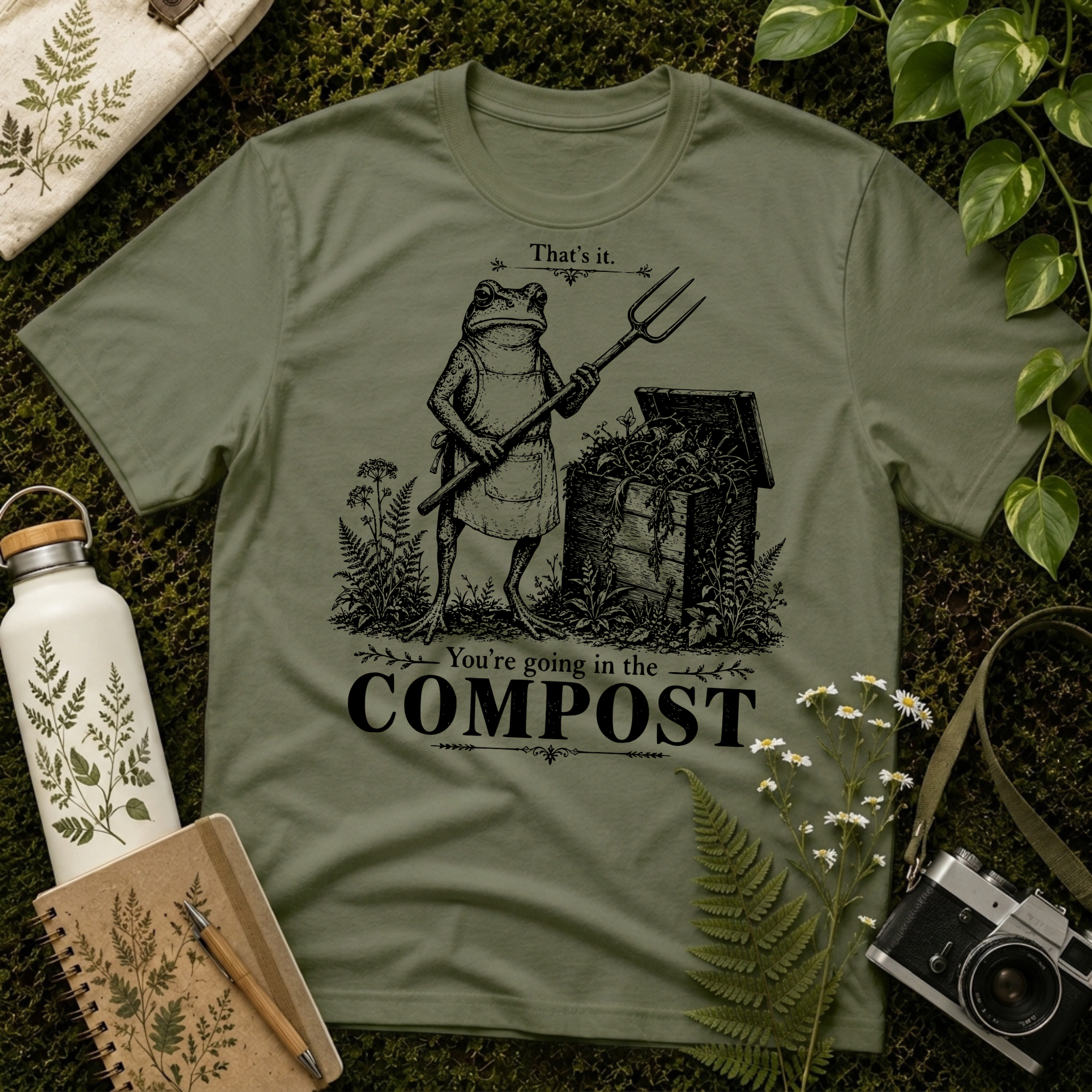 You're Going In The Compost Tee