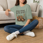 Still Plays In The Dirt Tee