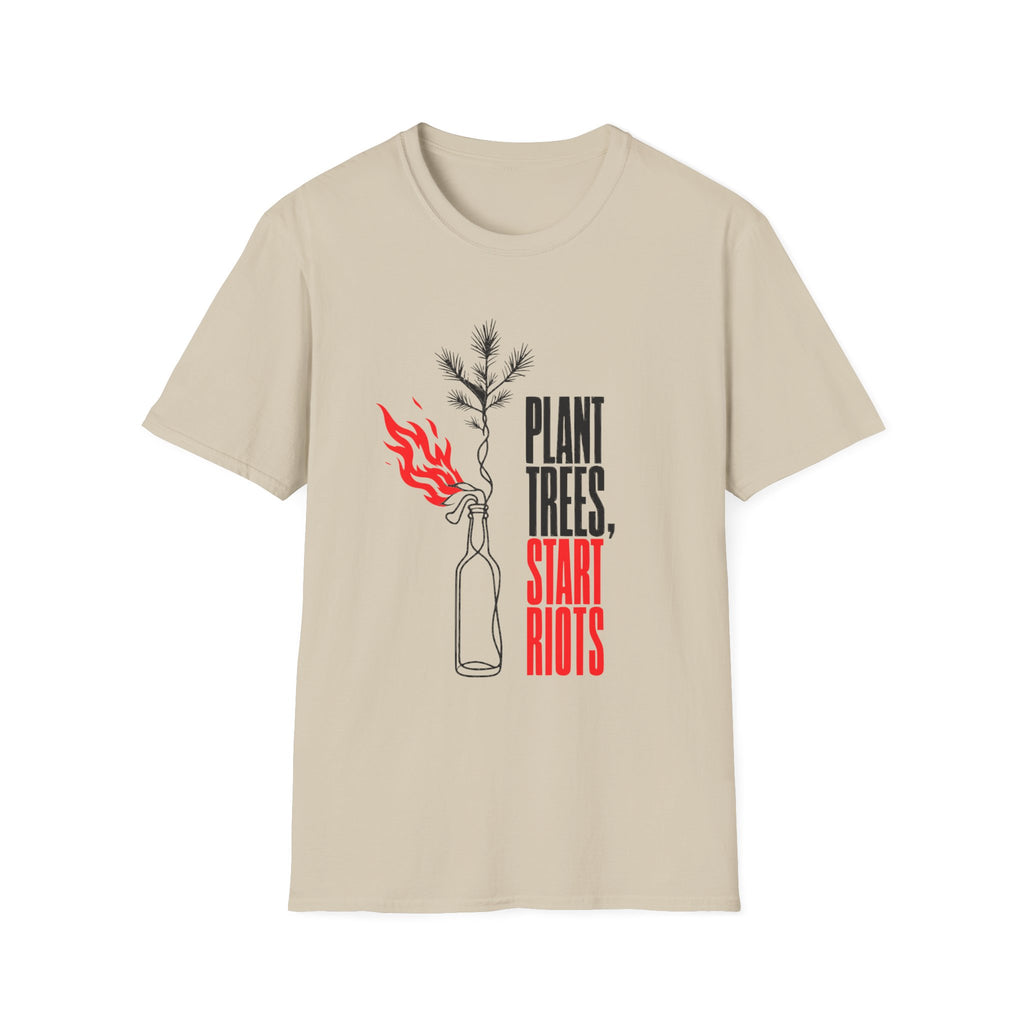 Plant Trees Start Riots Tee