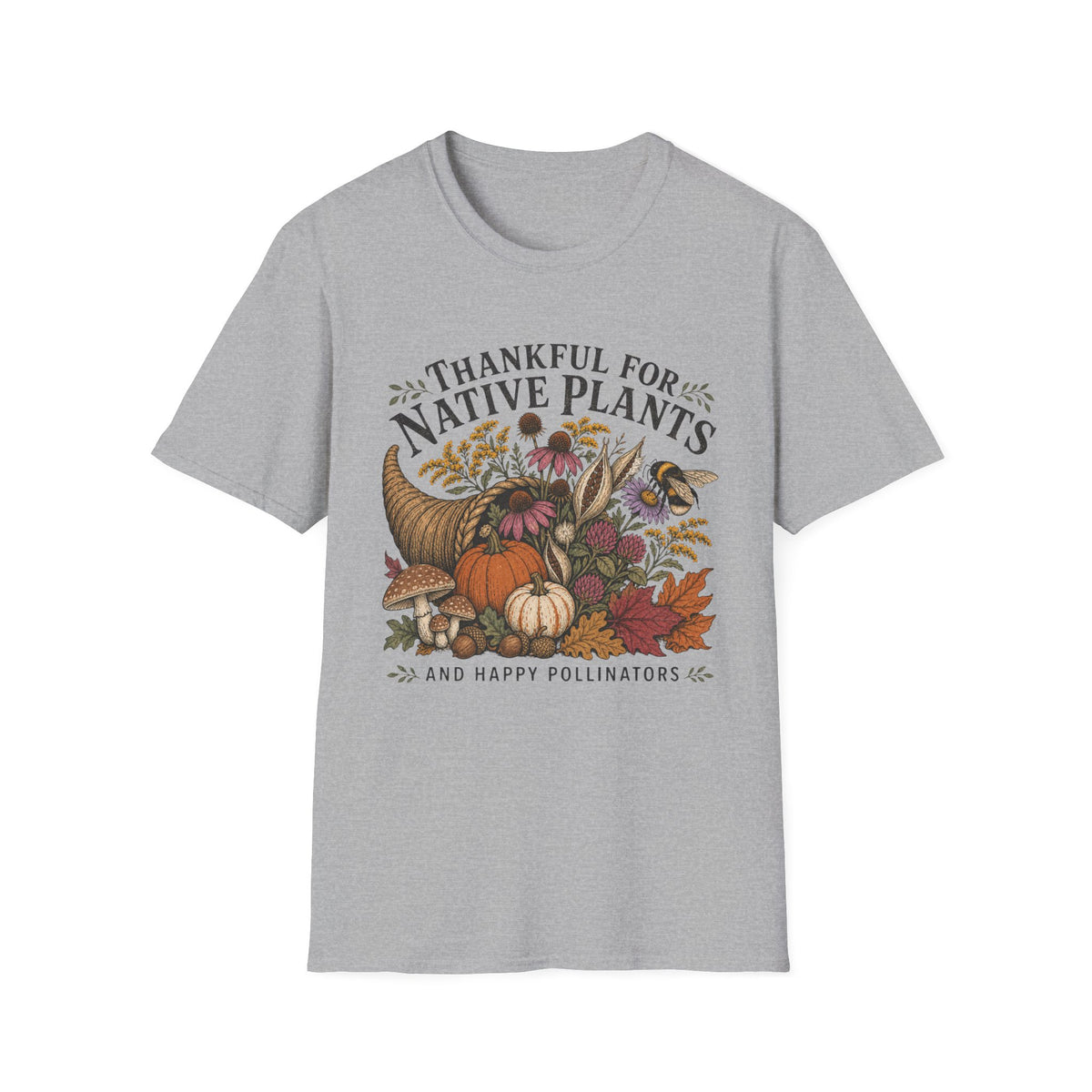 Thankful For Native Plants Tee