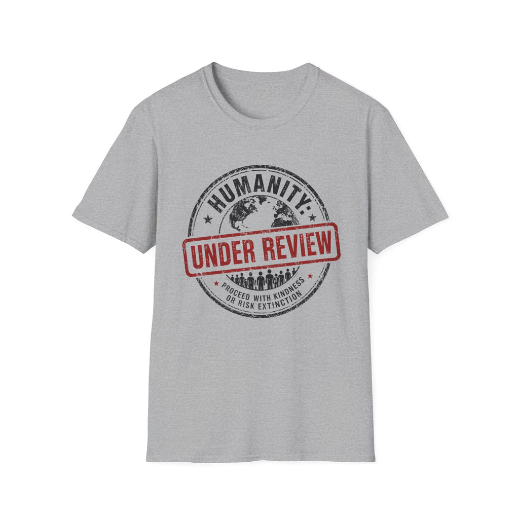 Humanity Under Review Tee