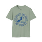 The Oceans Are Rising Tee