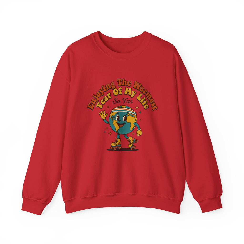 Hottest Year So Far Crewneck Sweatshirt