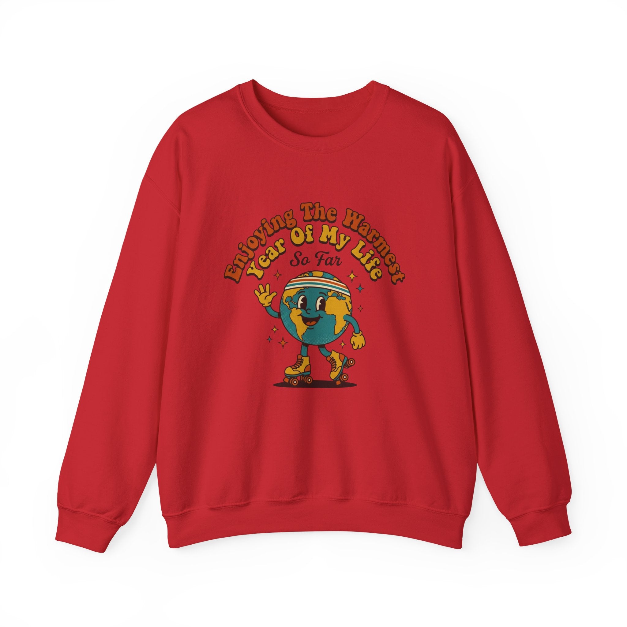 Hottest Year So Far Crewneck Sweatshirt