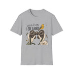 Hold On I See A Bird Tee