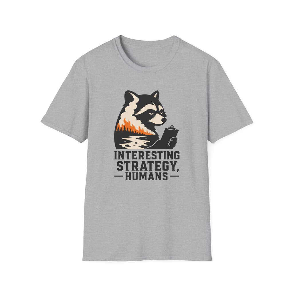 'Interesting Strategy Humans' Tee