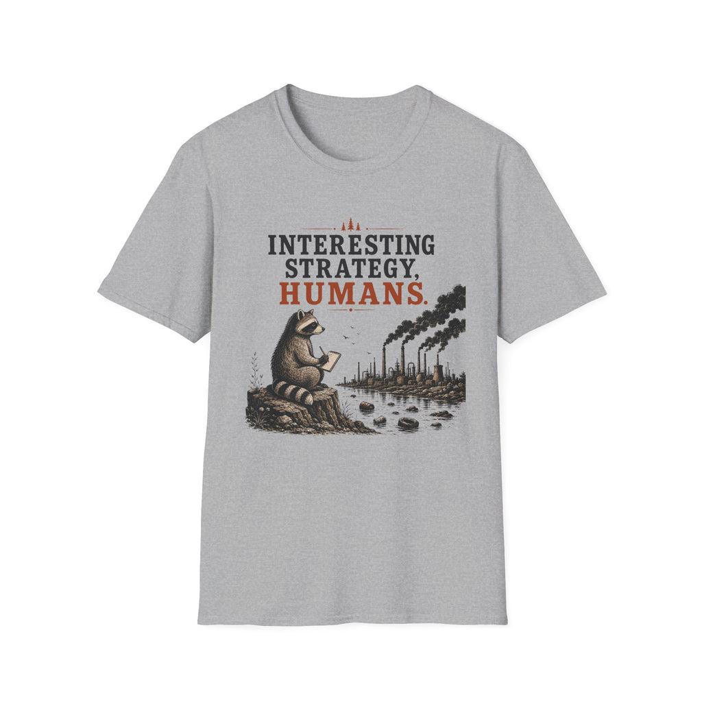 Interesting Strategy Humans River Tee