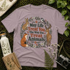 May Life Treat You The Way You Treat Animals Bunny Tee