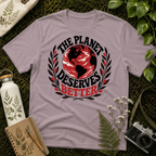 The Planet Deserves Better R Tee