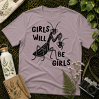 Girls Will Be Girls Tee