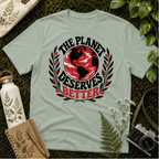 The Planet Deserves Better R Tee