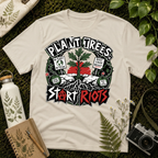 Plant Trees Start Riots Ransom Tee