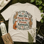 May Life Treat You The Way You Treat Animals Bunny Tee