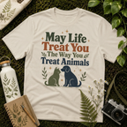 May Life Treat You The Way You Treat Animals Cat And Dog Tee