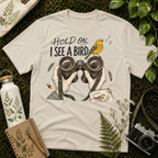 Hold On I See A Bird Tee
