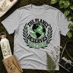 The Planet Deserves Better G Tee