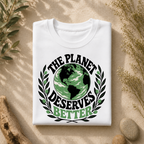 The Planet Deserves Better G Tee