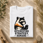 'Interesting Strategy Humans' Tee