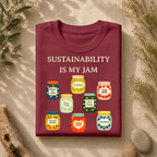 Sustainability Is My Jam Tee