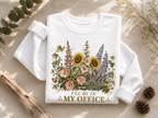 I'll Be In My Office Crewneck Sweatshirt