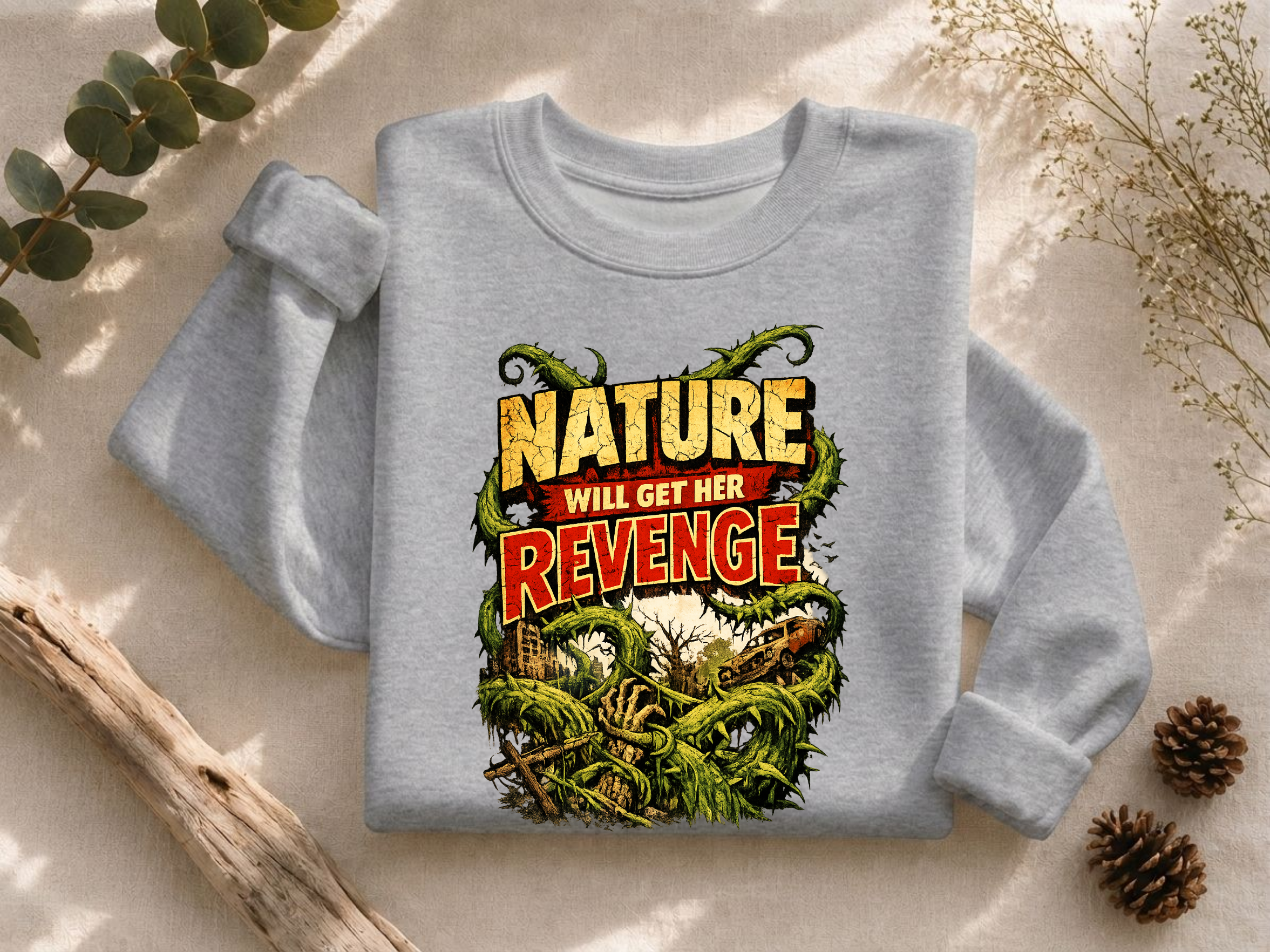 Nature Will Get Her Revenge Crewneck Sweatshirt