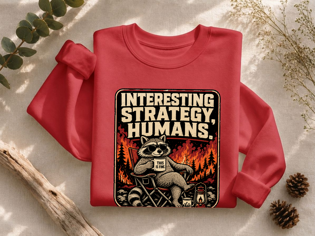 Interesting Strategy Humans Mug Crewneck Sweatshirt