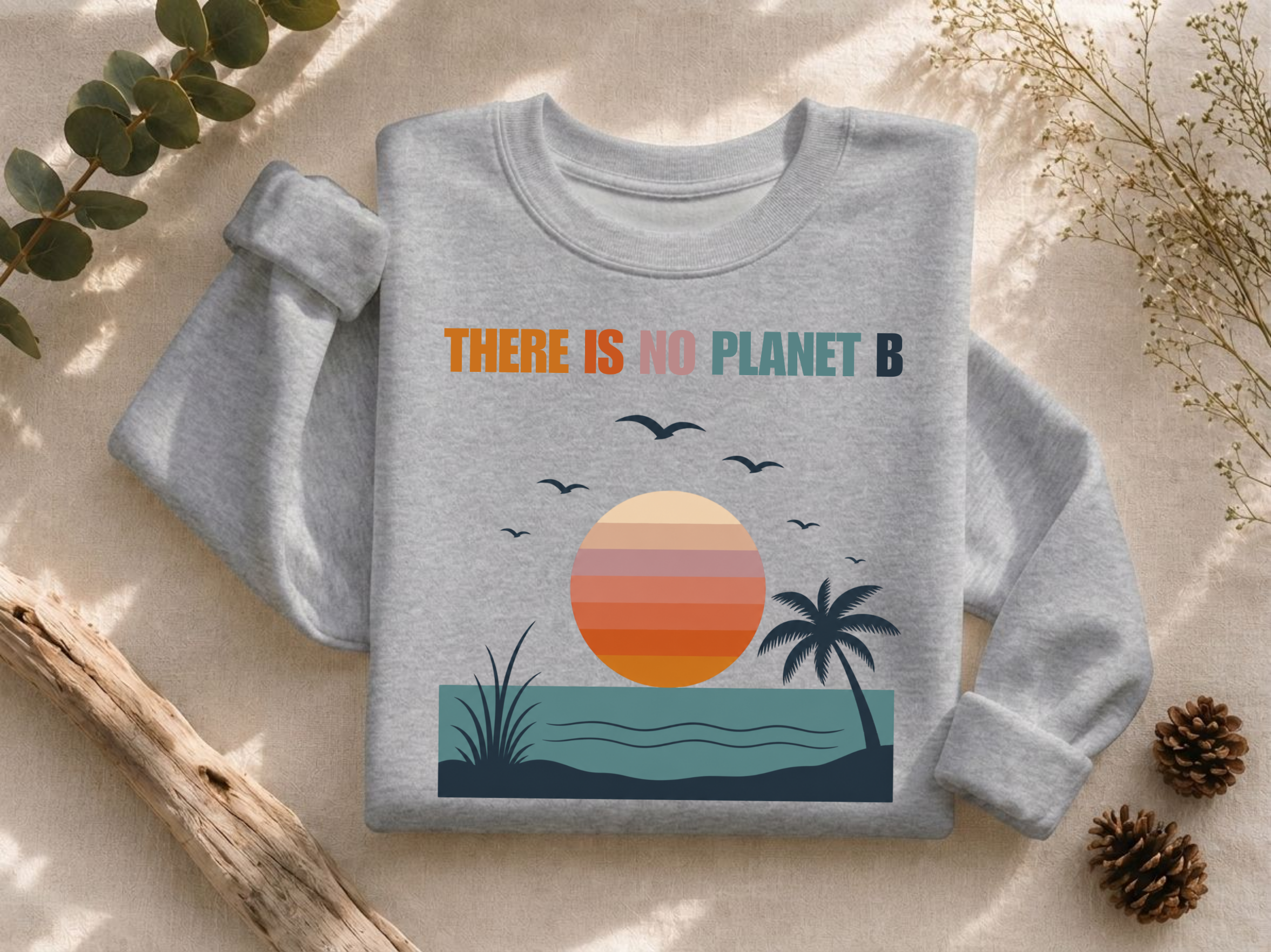 There Is No Planet B Crewneck Sweatshirt