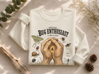 Bug Enthusiast Crewneck Sweatshirt