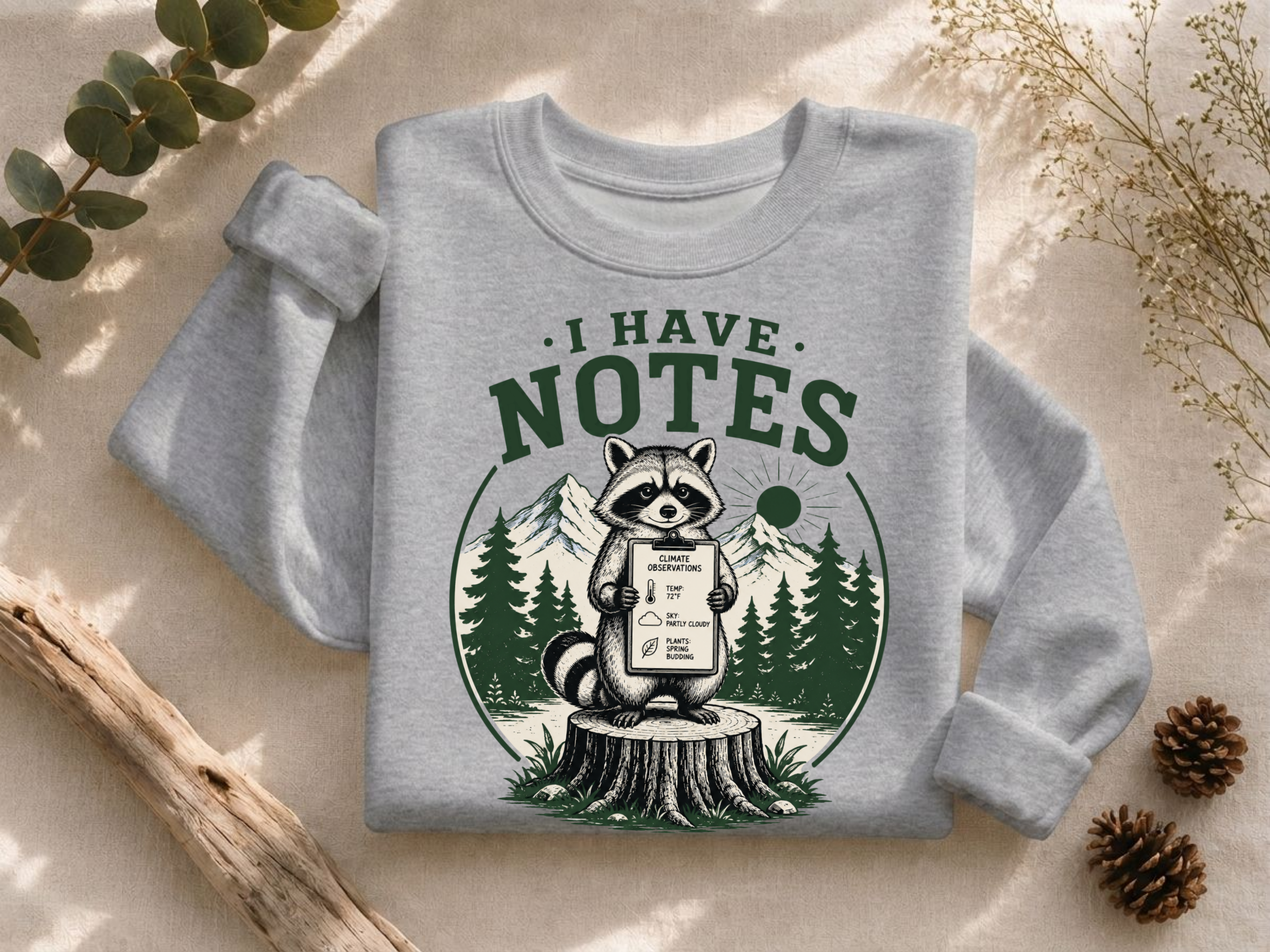 I Have Notes Stump Crewneck Sweatshirt