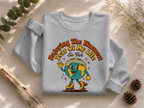 Hottest Year So Far Crewneck Sweatshirt