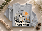 I Have Notes Sun Crewneck Sweatshirt