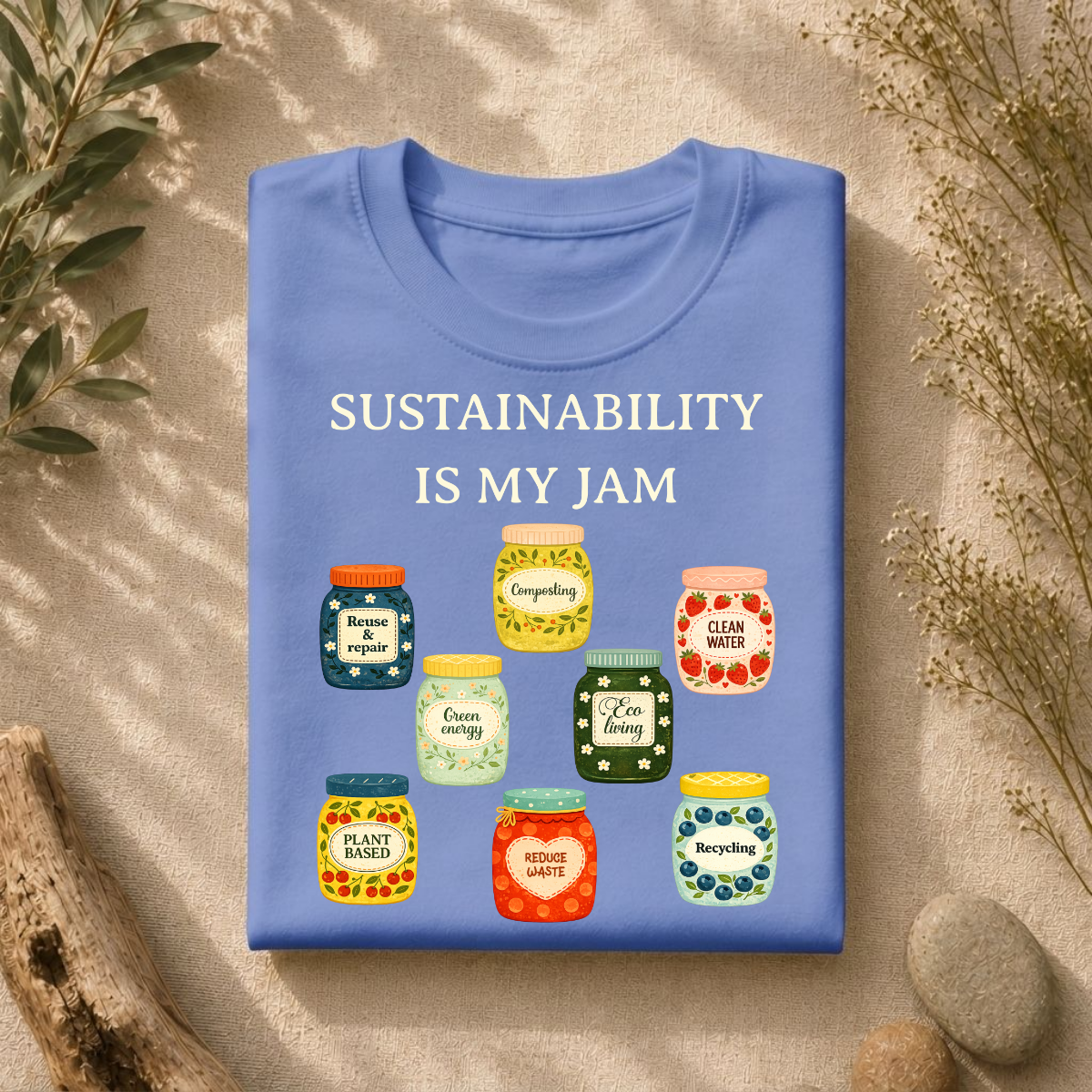 Sustainability Is My Jam Tee