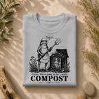 You're Going In The Compost Tee