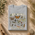 Be Kind To All Kinds Tee
