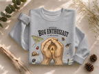 Bug Enthusiast Crewneck Sweatshirt
