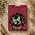 The Planet Deserves Better G Tee