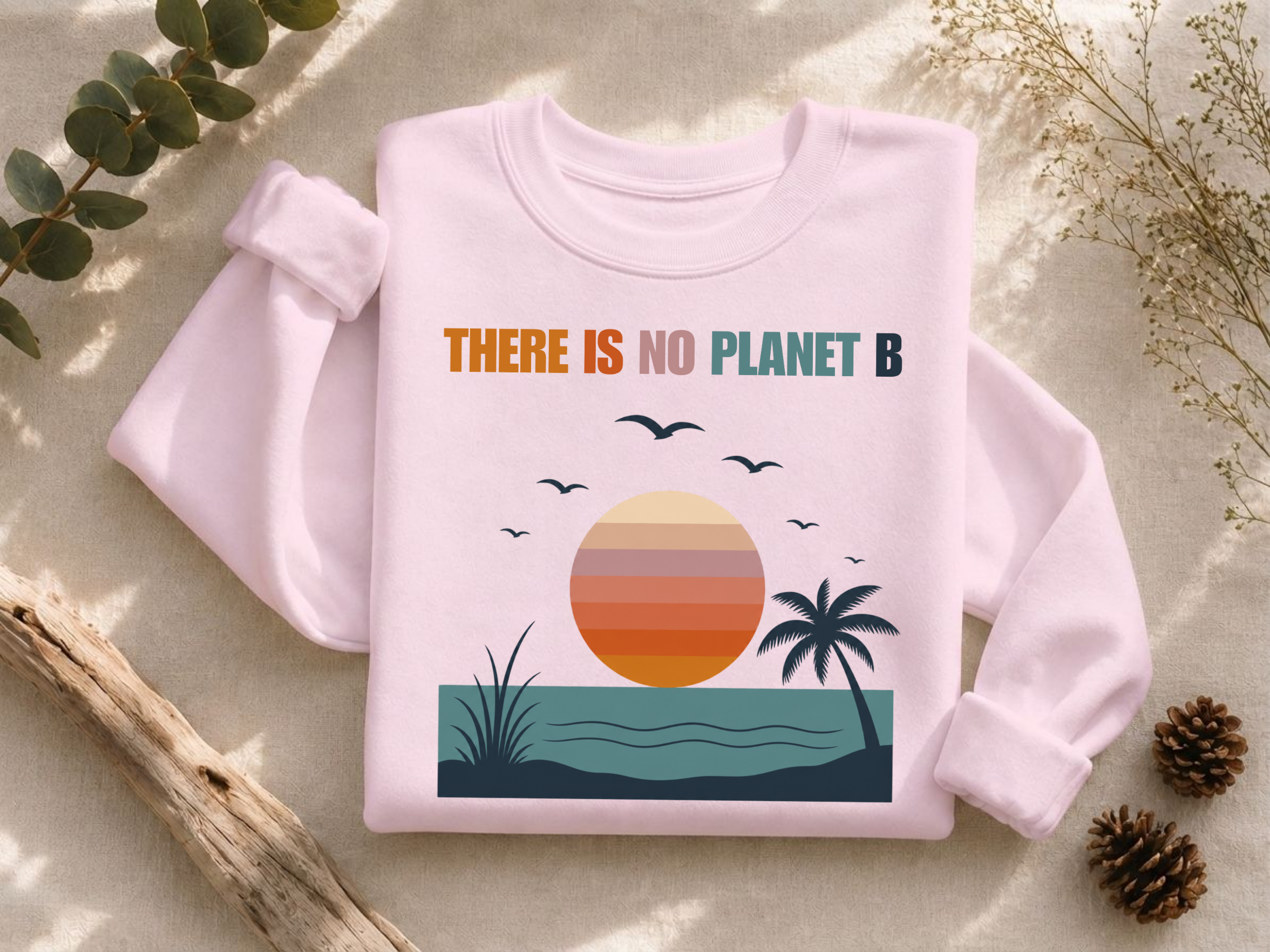 There Is No Planet B Crewneck Sweatshirt