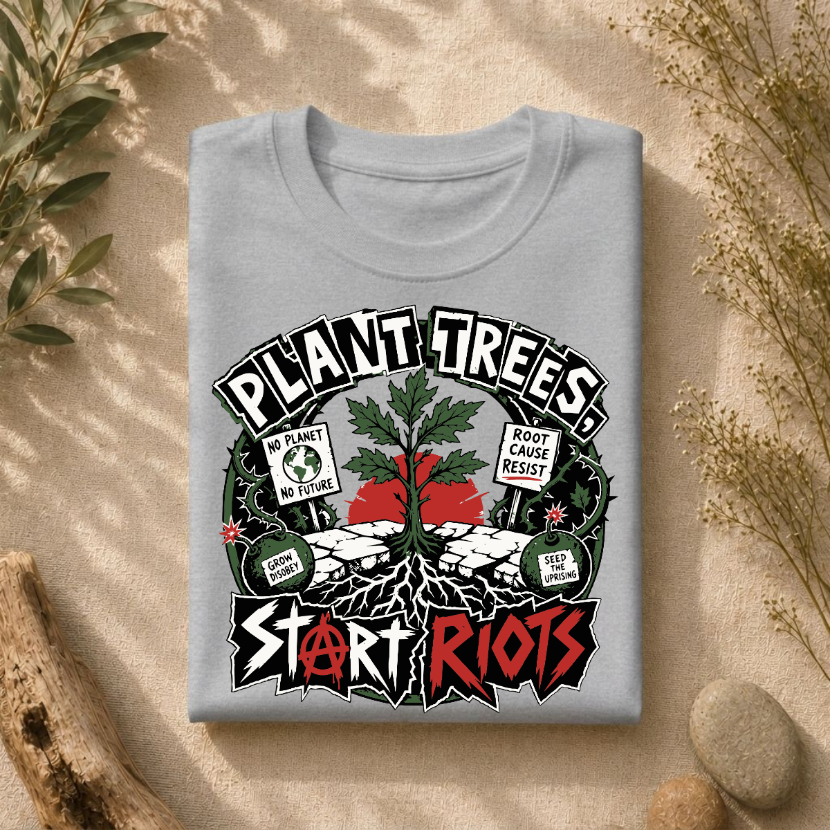 Plant Trees Start Riots Ransom Tee