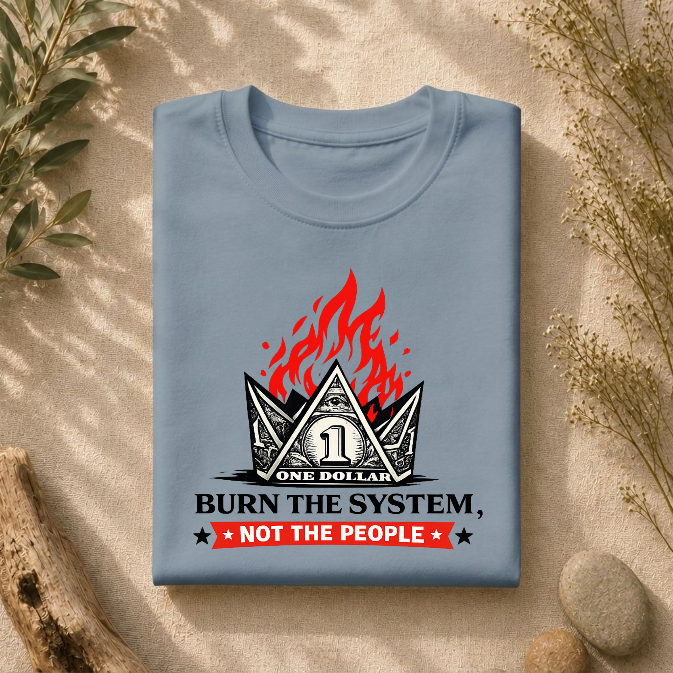 Burn the System Dollar Tee