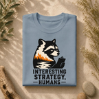 'Interesting Strategy Humans' Tee