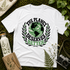 The Planet Deserves Better G Tee